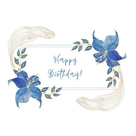 Happy Birthday Gift Card Happy Birthday Gift card showing blue lilies surrounding the text